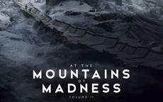 At the Mountains of Madness - Volume II by Lovecraft/Baranger Released Today