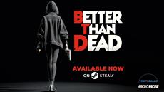 Better Than Dead Launches Today on Steam