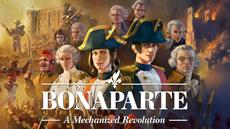 Change the Course of History! Bonaparte: A Mechanized Revolution Available NOW on Steam