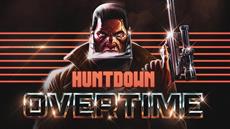Coffee Stain Reveal 'HUNTDOWN: OVERTIME ', a Retro Run and Gun Gone Rogue. .. 