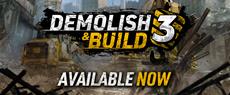 Demolish &amp; Build 3 Now Available on Steam!