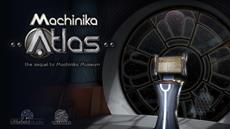 Discover the Mysteries of Machinika: Atlas on September 3rd on PC