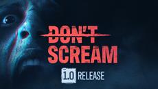 DON’T SCREAM, A Horror Title Where If You Scream, You Restart, Out Today