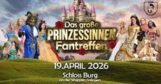 EIN TAG WIE IM M&Auml;RCHEN: Das gro&szlig;e Prinzessinnen Fantreffen auf Schloss Burg, Solingen