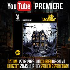 ERIC ISCARIOT - Folge 7 - JETZT &Uuml;BERALL VERF&Uuml;GBAR!