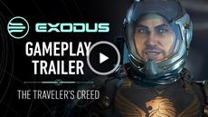 EXODUS Gameplay Trailer &apos;The Traveler&apos;s Creed&apos; enth&uuml;llt