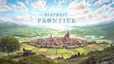 Farthest Frontier Set To Launch August 9