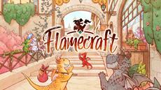 Flamecraft Demo Available Now for Steam Next Fest