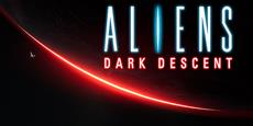 Focus Entertainment und Tindalos Interactive ver&ouml;ffentlichen einen packenden Enth&uuml;llungs-Trailer zum neuen Squad-Basierten Action-Titel Aliens: Dark Descent