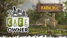 Get Early Access to the Cafe Owner Simulator Farm DLC