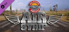 Get Ready to Take Your Gas Station Empire to New Heights with Gas Station Simulator - Airstrip DLC
