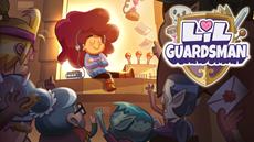 Go behind the scenes with whimsical narrative puzzle game Lil’ Guardsman in new Dev Diary &apos;A Kingdom Worth Protecting&apos;