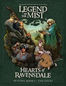 Hearts of Ravensdale First Setting &amp; Campaign Book for Legend In The Mist RPG Launched Worldwide