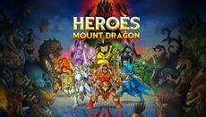 Heroes of Mount Dragon Launches June 25