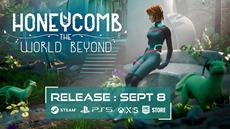 Honeycomb: The World Beyond launches September 8, Demo live from August 31