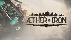 Immerse Yourself In A World Of Smuggling, Gangsters &amp; Flying 1930s Cars In New Aether &amp; Iron Gameplay Trailer