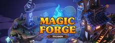 Magic Forge Tycoon revealed.