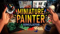 Miniature Painter Simulator Brings the Real-World Hobby to Steam Next Fest
