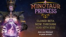 Minotaur Princess Enters Closed Beta Testing August 2nd