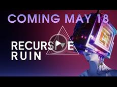 Narrative Puzzle Game RECURSIVE RUIN Launches May 18 on PC