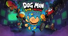 New Demo and Gameplay Trailer for Dog Man: Bark in Action!