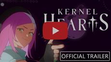 New Kernel Hearts Demo OUT NOW