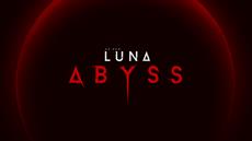 New 'Luna Abyss' Trailer debuts at The MIX Spring Showcase