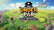 PLAYTEST: Golf Club Management Simulation Under Par Golf Architect announces first playtest!