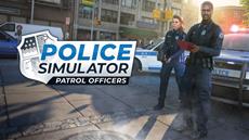 Police Simulator: Patrol Officers ab sofort f&uuml;r Nintendo Switch<sup>&trade;</sup> 2 erh&auml;ltlich