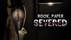 Rock, Paper, Severed Revealed – A Deadly Horror Twist on a Childhood Classic