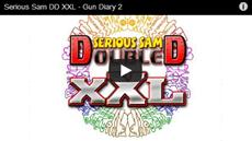 Serious Sam Double D XXL- Gun Diary 2 (Video)