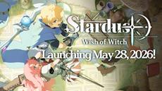 STARDUST: Wish of Witch - Brand New Launch Trailer!
