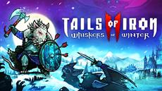 Tails of Iron 2 Launches Today