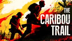The Caribou Trail Out Now on PC and Coming later on PlayStation 5