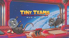Tiny Teams Festival Returns This August to Celebrate Micro Studios with Massive Ideas