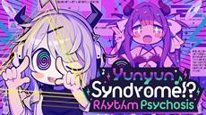 Yunyun Syndrome!? Rhythm Psychosis erscheint im April 2026